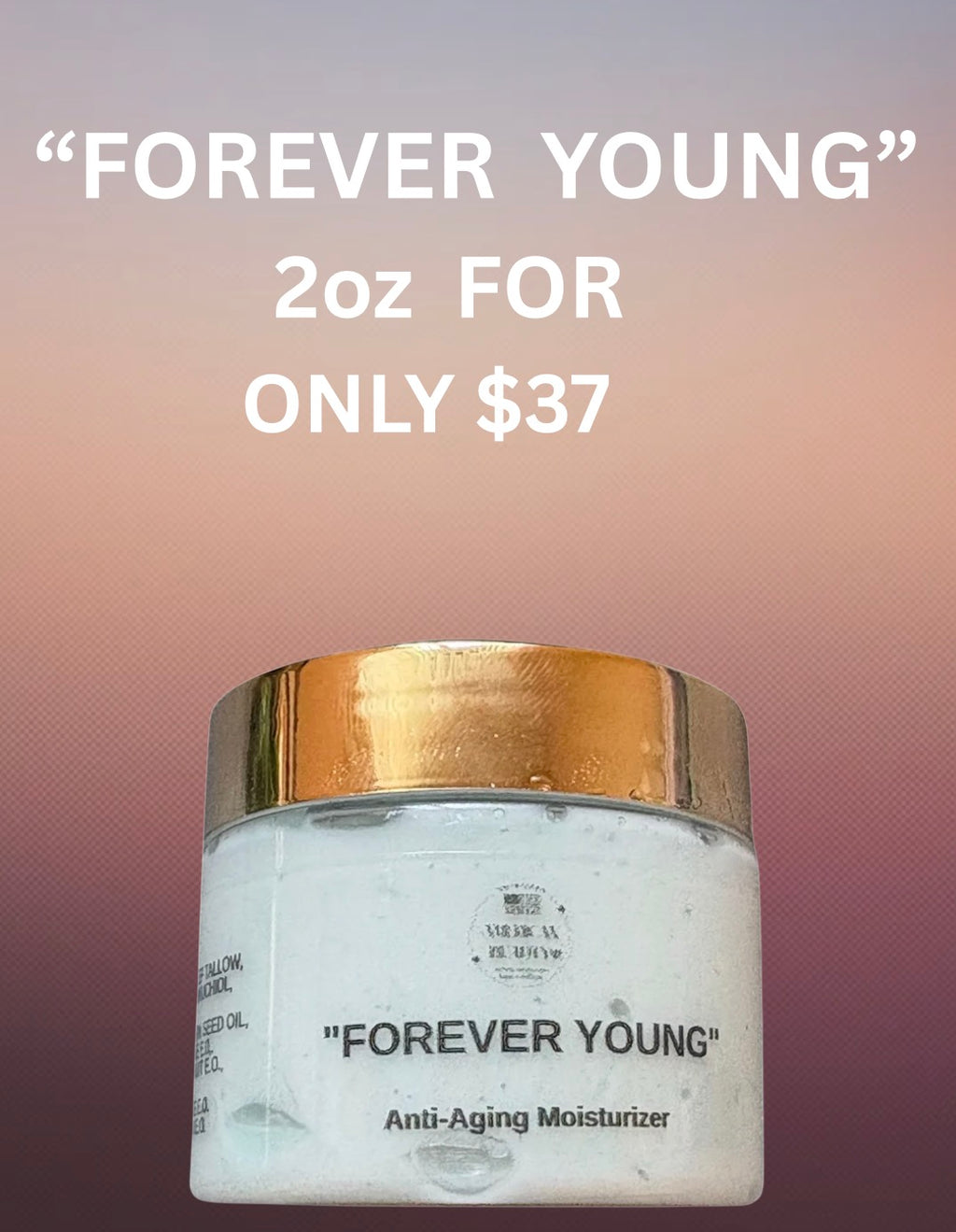 “Forever Young” Anti-aging Moisturizer