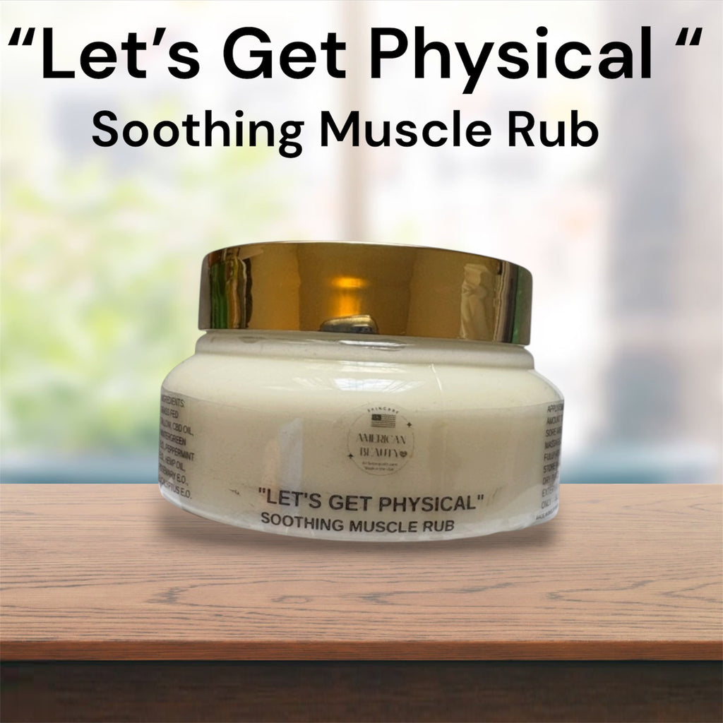 “Let’s Get Physical” Soothing Muscle Rub